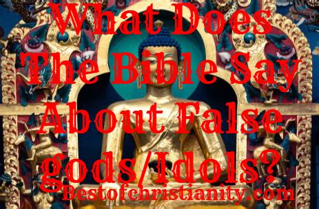 false god synonym|False Gods and Idols – BibleMesh.